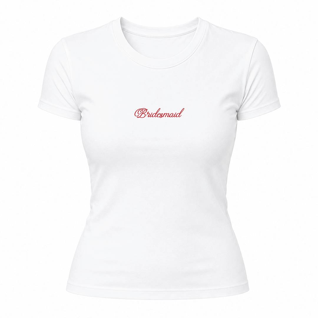 Ladies Bridesmaid Baby Tee | Bold Red 'Bridesmaid' Slogan Print | White Cotton Short Sleeve