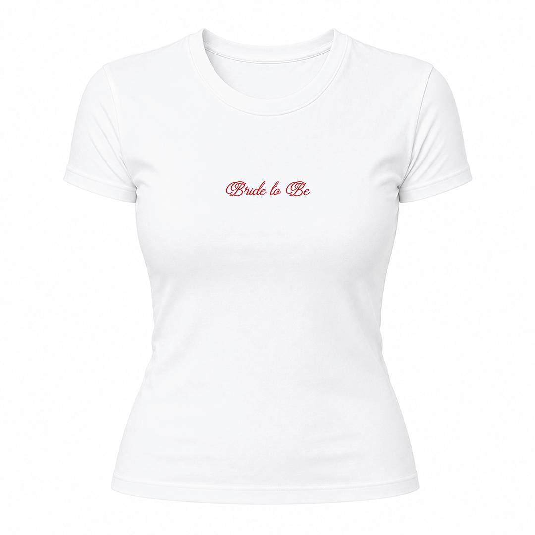 Ladies Bride to Be Baby Tee | White Cotton Hen Do Top with Red Print | Fitted Short Sleeve Ladies T-Shirt