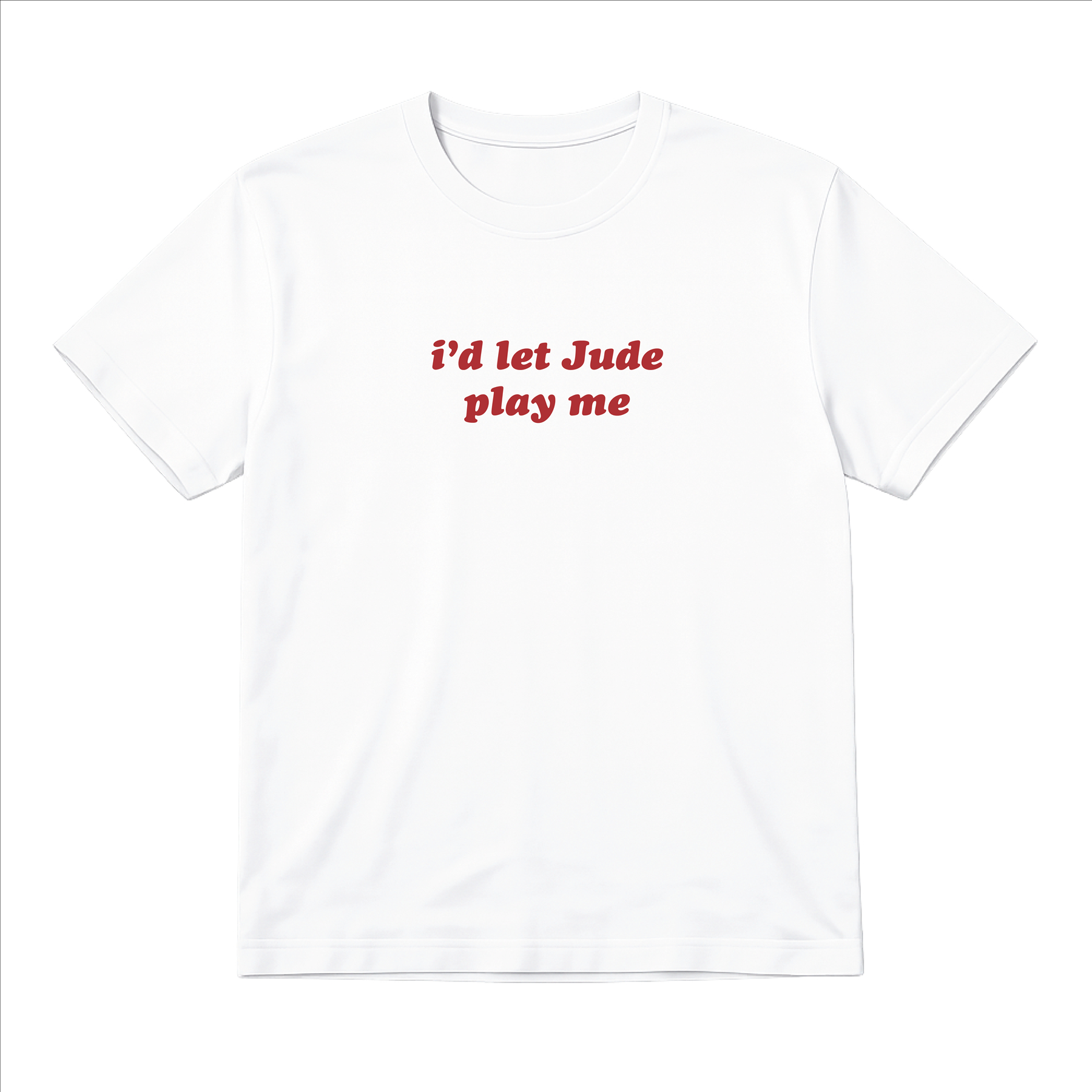 Ladies “I'd Let Jude Play Me” Baby Tee | Women’s Funny Football Supporter Tee | White Slogan Top