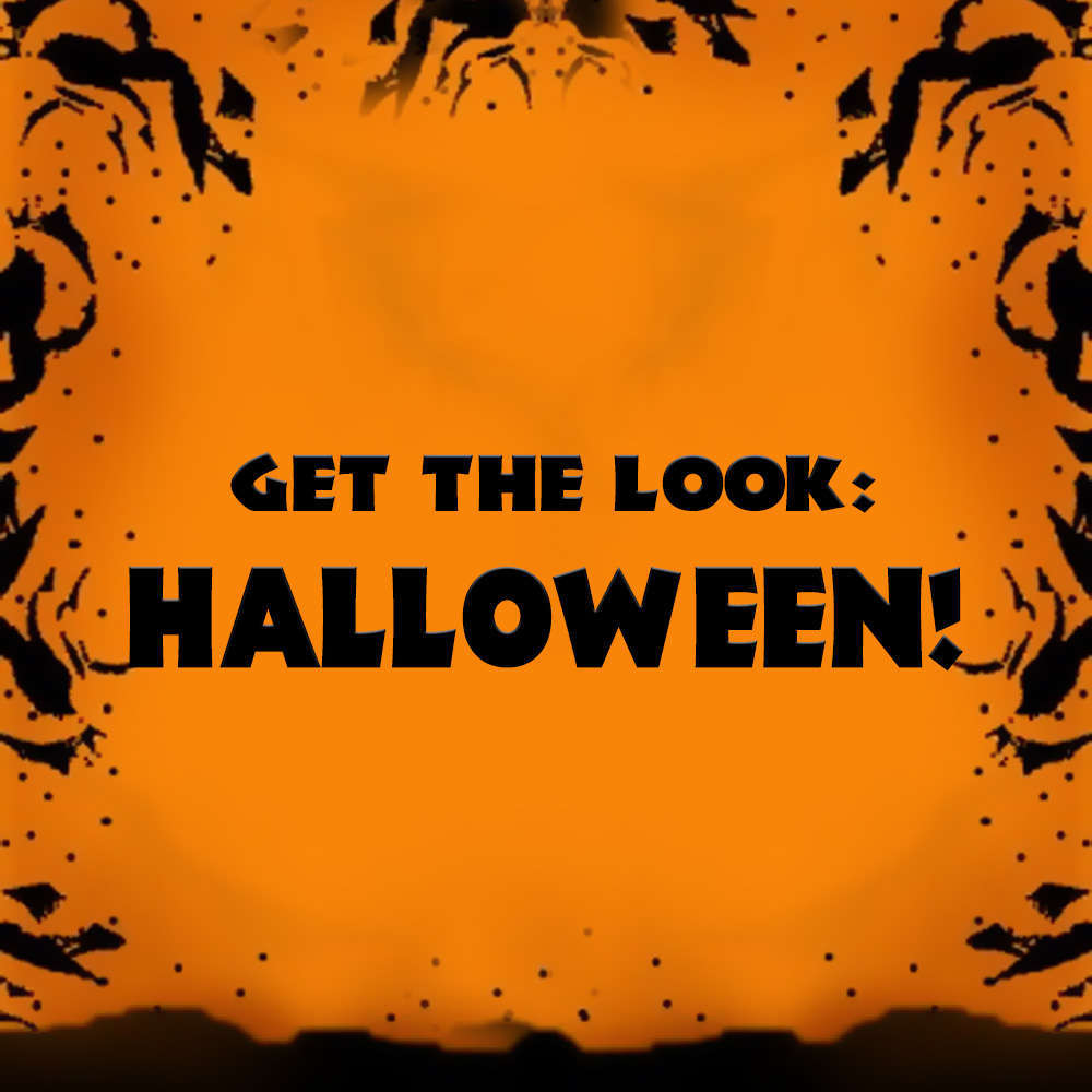 Get the Look: Halloween!