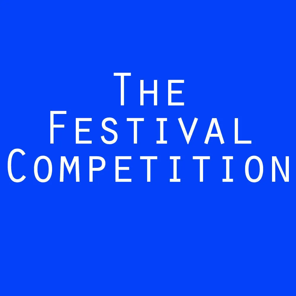 The Festival Competition!
