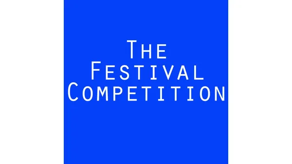The Festival Competition!